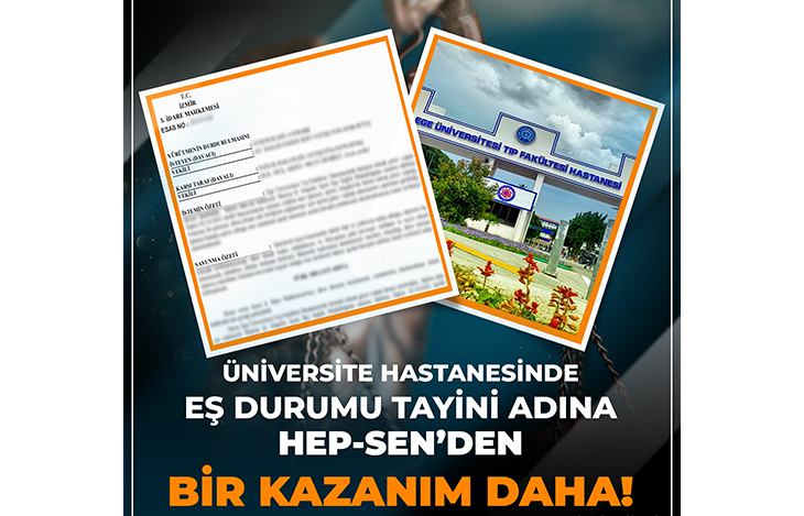 Üniversite Hastanesinde Eş Durumu Tayini Adına Hep-Sen'den Bir Kazanım Daha!